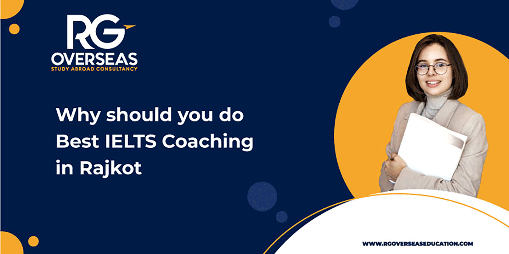 Why should you do Best IELTS Coaching in Rajkot?